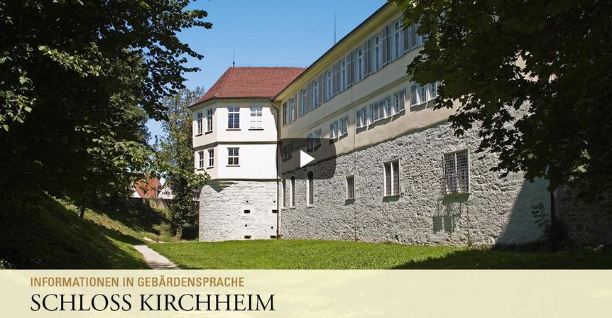Startbildschirm des Filmes "Schloss Kirchheim: Informationen in Gebärdensprache"